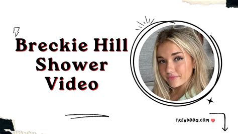 breckie hill leak naked|Breckie Hill Showering Naked Onlyfans Ppv Video